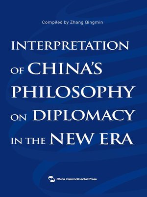 cover image of 解读新时代中国外交理念 (Interpretation of China's Philosophy on Diplomacy in the New Era)